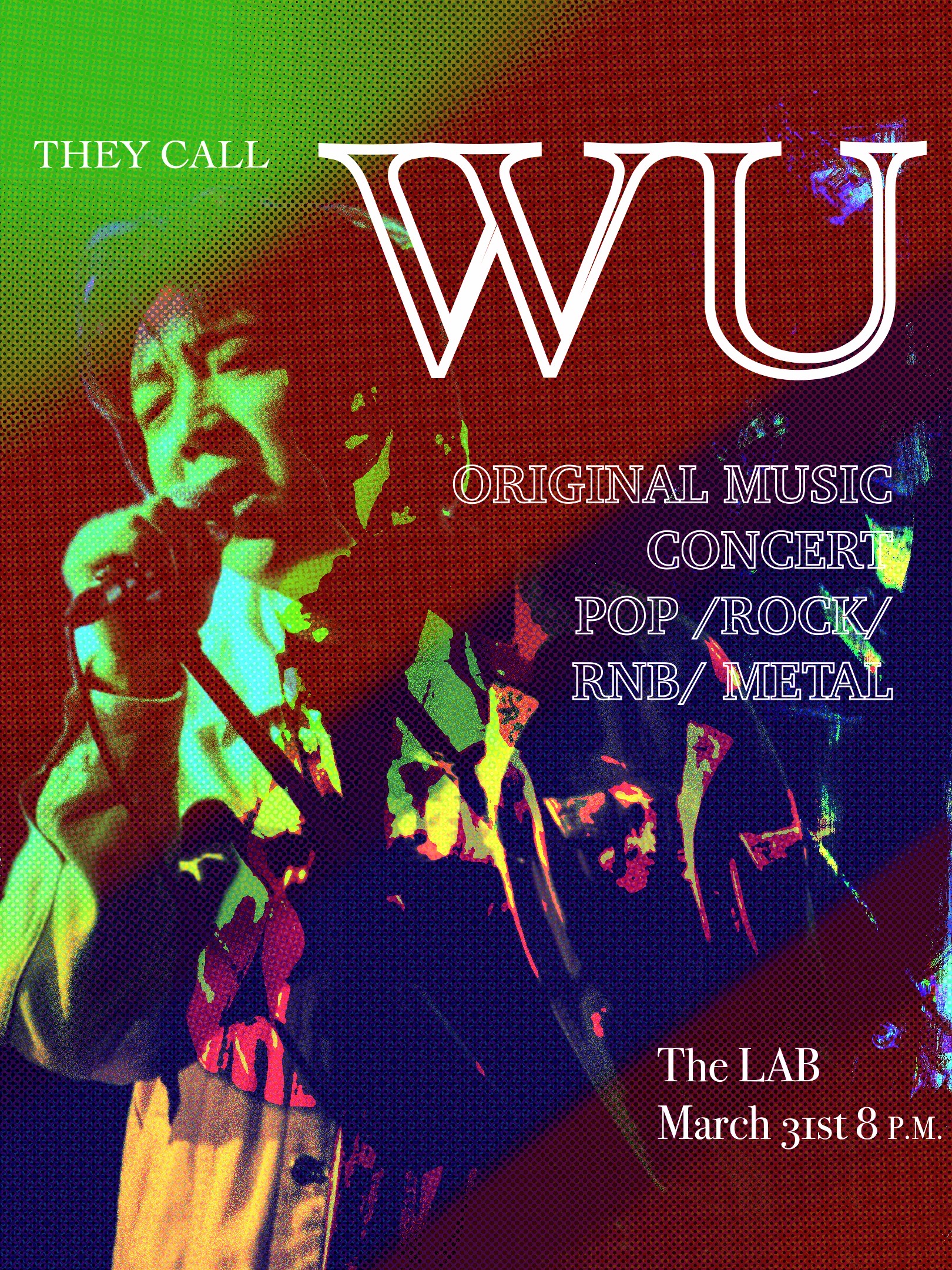 They Call WU event poster